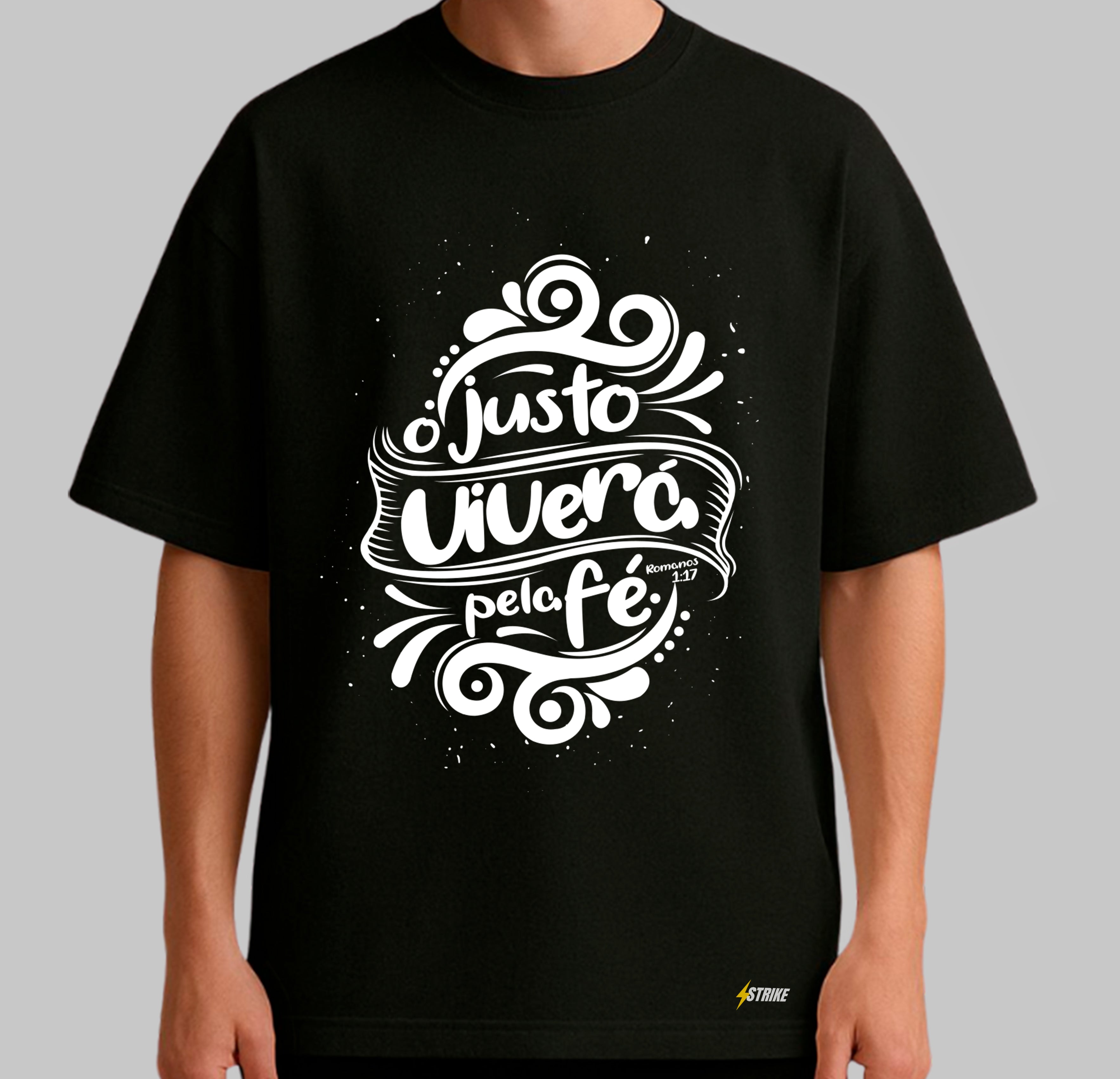 Oversized Preta - O JUSTO VIVERÁ PELA FÉ - BRANCO